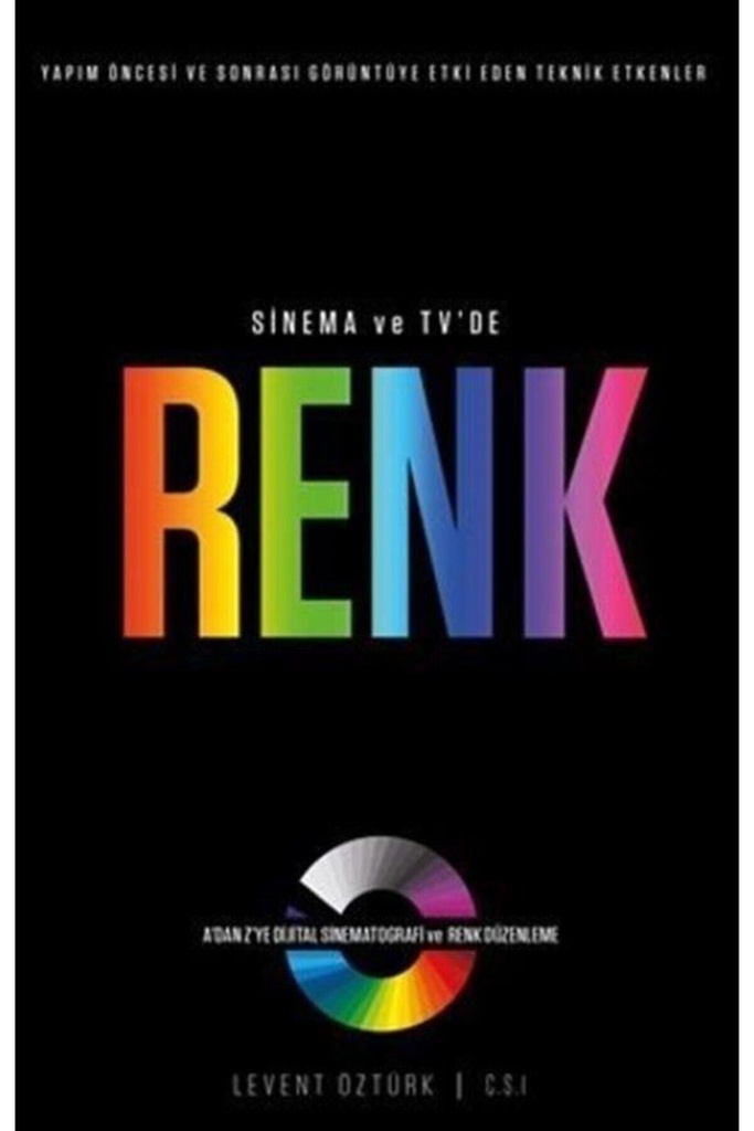 [9789754515831] Sinema Ve Tv'de Renk (A'DAN Z'YE DİJİTAL SİNEMATOGRAFİ VE RENK DÜZENLEME) 2.baskı